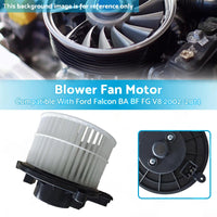 HVAC Blower Fan Motor Dashboard Suitable For Ford Falcon BA BF FG 6Cyl V8 02-14