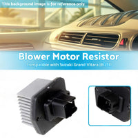 Blower Motor Resistor Suitable for 95626-64J00 Suzuki Grand Vitara JB JTD 05-15